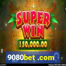 9080bet .com