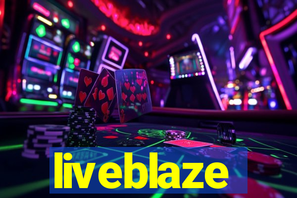 liveblaze