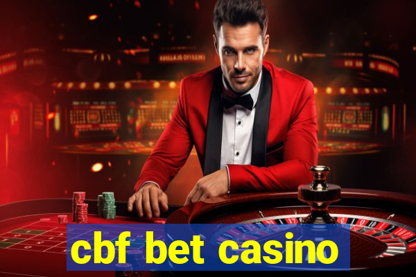 cbf bet casino