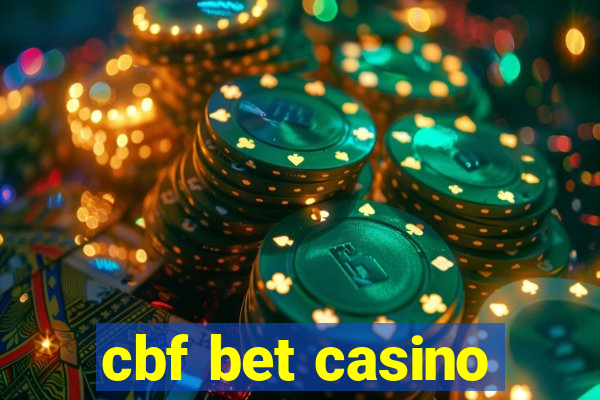 cbf bet casino