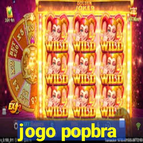 jogo popbra