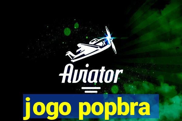 jogo popbra