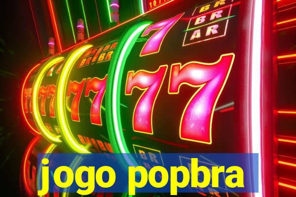 jogo popbra