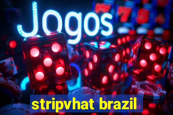 stripvhat brazil