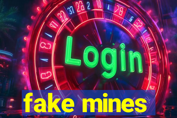 fake mines