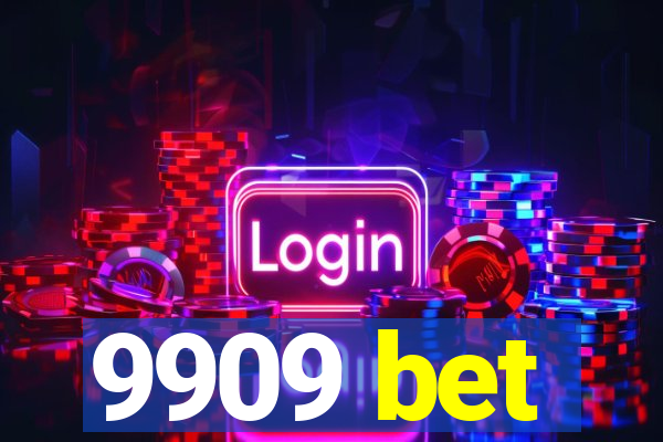 9909 bet