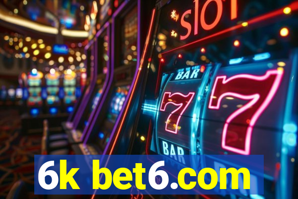 6k bet6.com