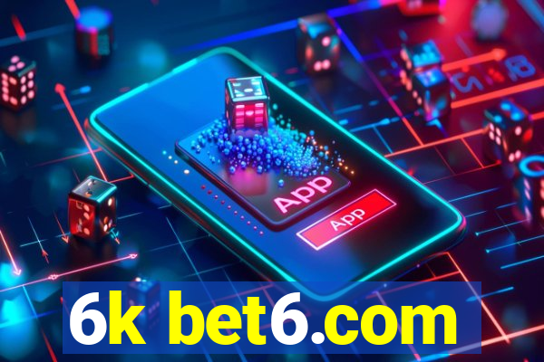 6k bet6.com