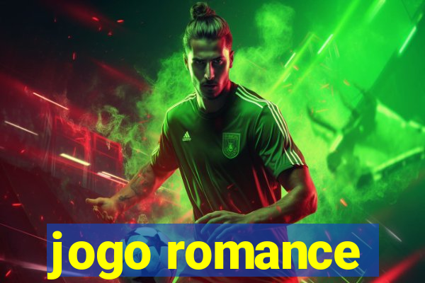 jogo romance