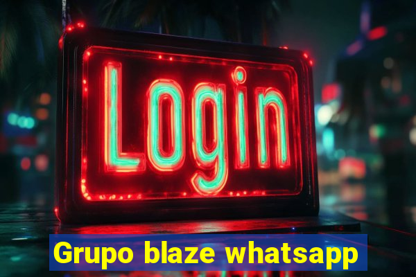 Grupo blaze whatsapp