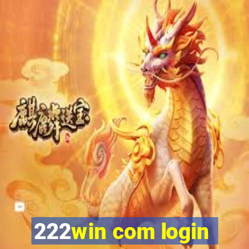 222win com login