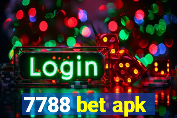 7788 bet apk