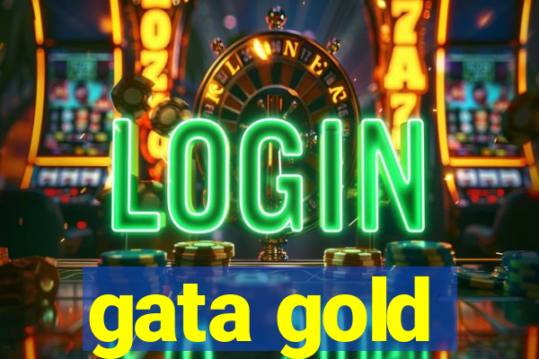 gata gold