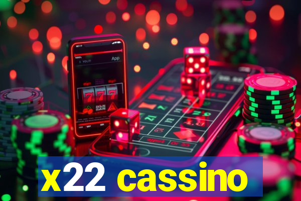 x22 cassino