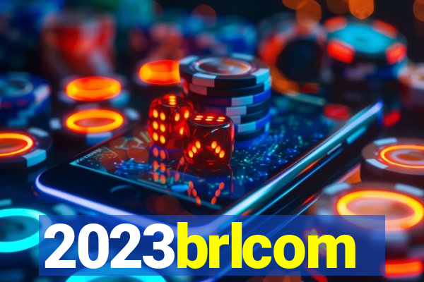 2023brlcom