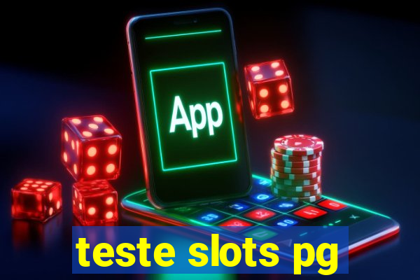 teste slots pg