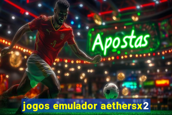 jogos emulador aethersx2