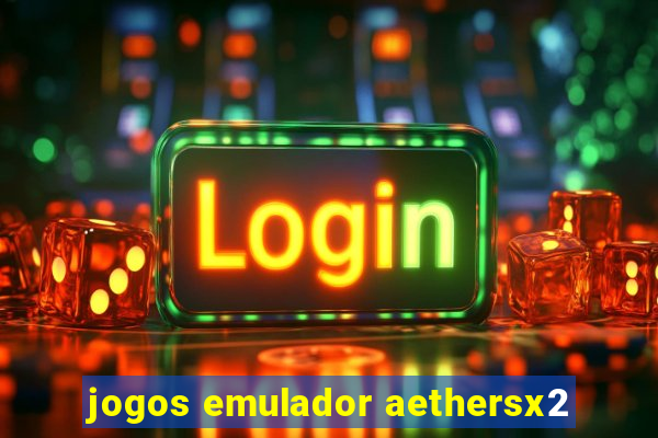 jogos emulador aethersx2