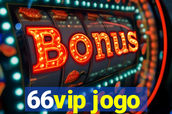 66vip jogo