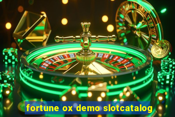 fortune ox demo slotcatalog