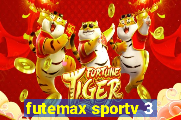 futemax sportv 3