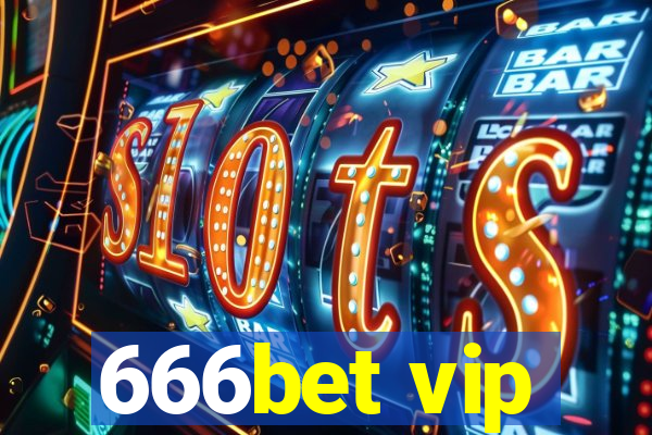 666bet vip