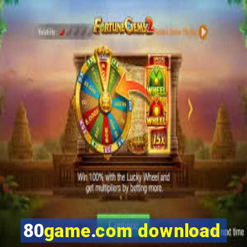 80game.com download