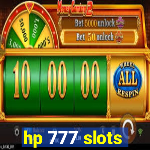 hp 777 slots