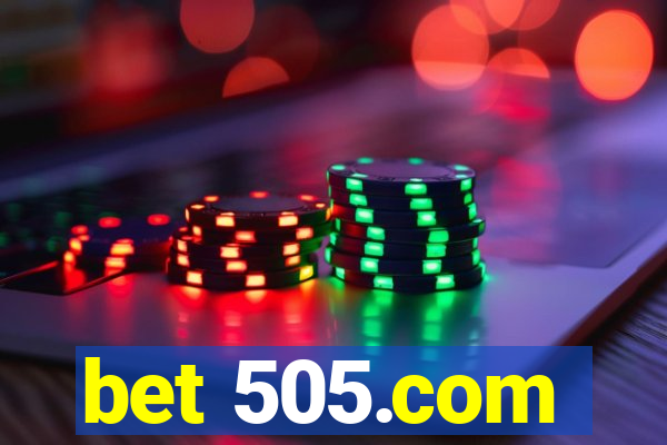 bet 505.com