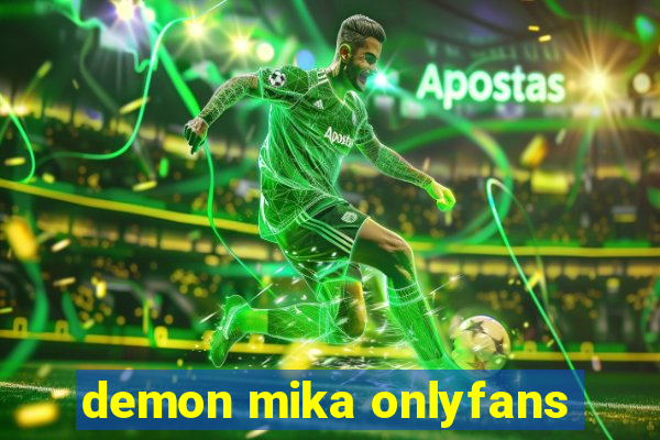 demon mika onlyfans