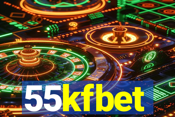 55kfbet