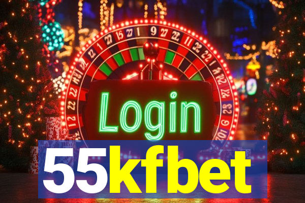 55kfbet