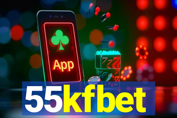 55kfbet