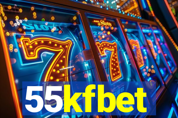 55kfbet