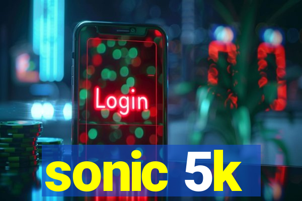 sonic 5k