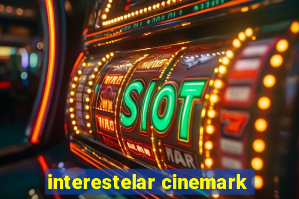 interestelar cinemark