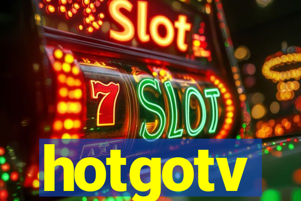 hotgotv