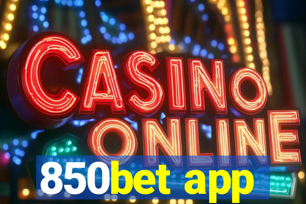 850bet app