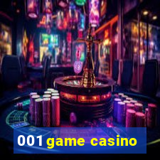 001 game casino