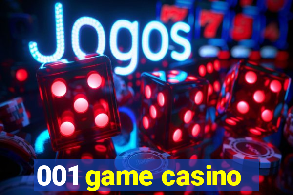 001 game casino