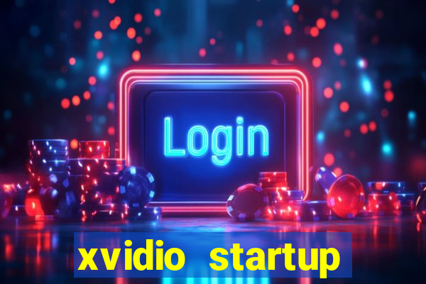 xvidio startup brasil 2024