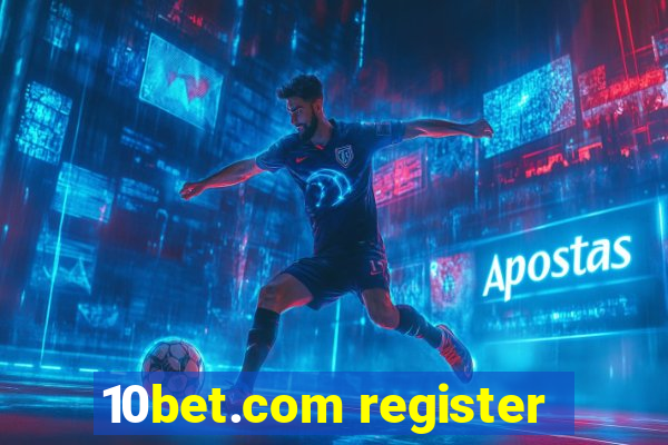 10bet.com register