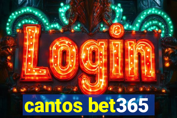 cantos bet365