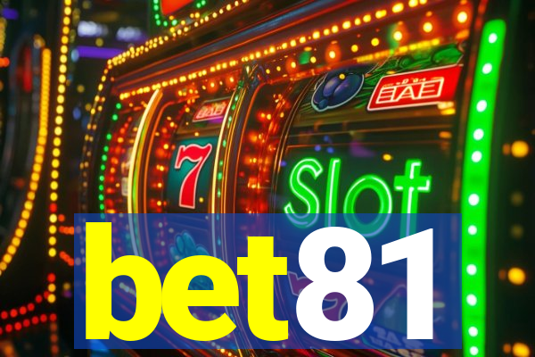 bet81