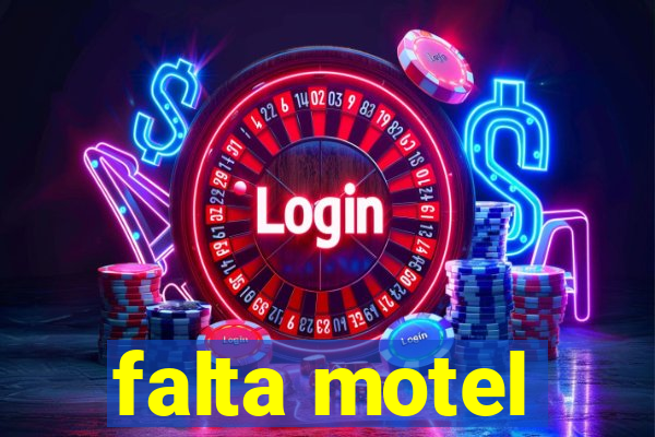 falta motel