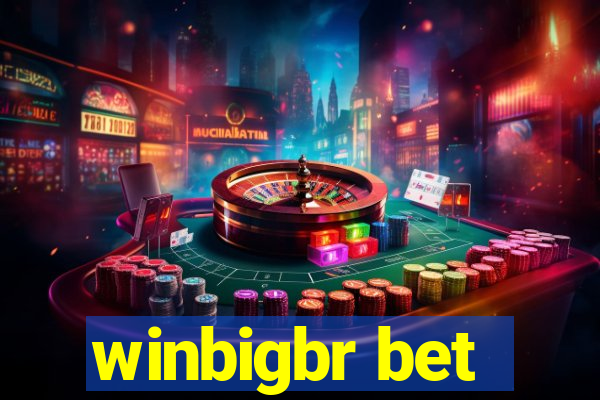 winbigbr bet