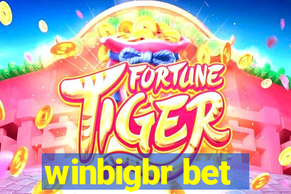 winbigbr bet