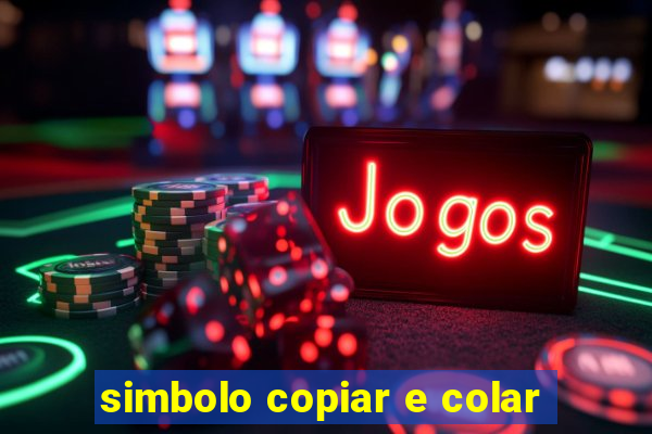 simbolo copiar e colar