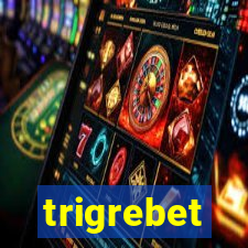 trigrebet