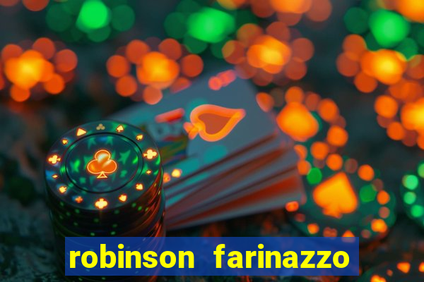 robinson farinazzo casal patente